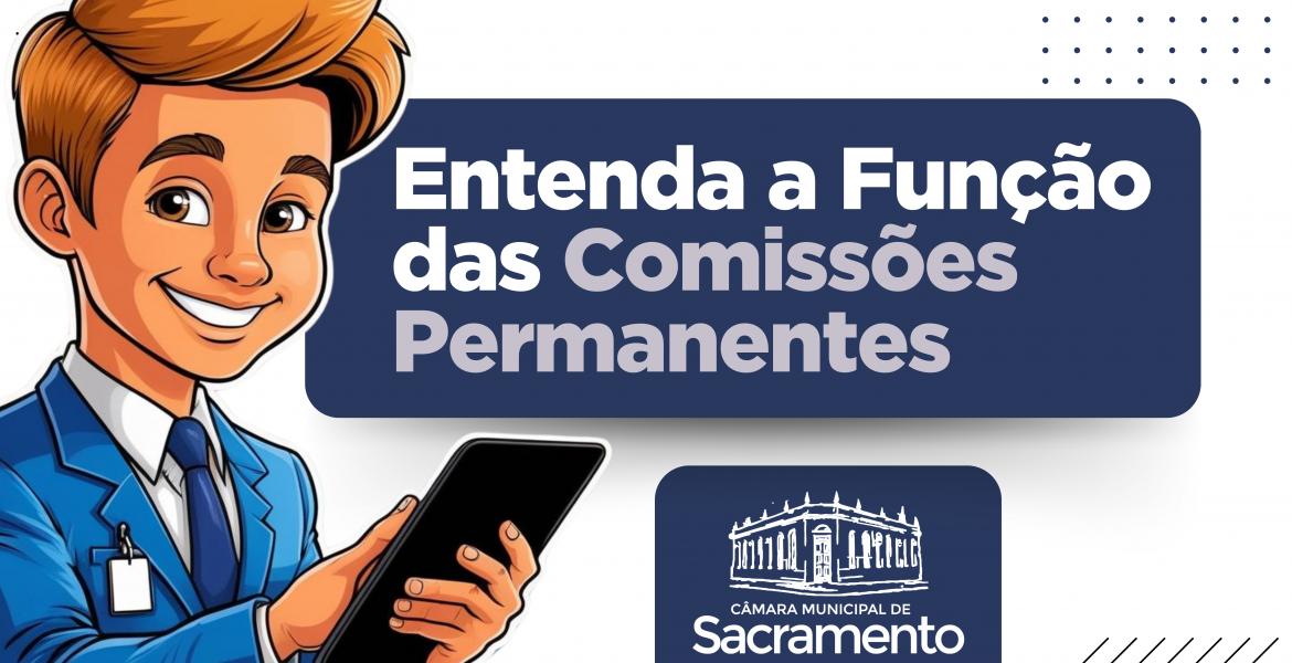 FUNÇÃO DAS COMISSÕES PERMANENTES
