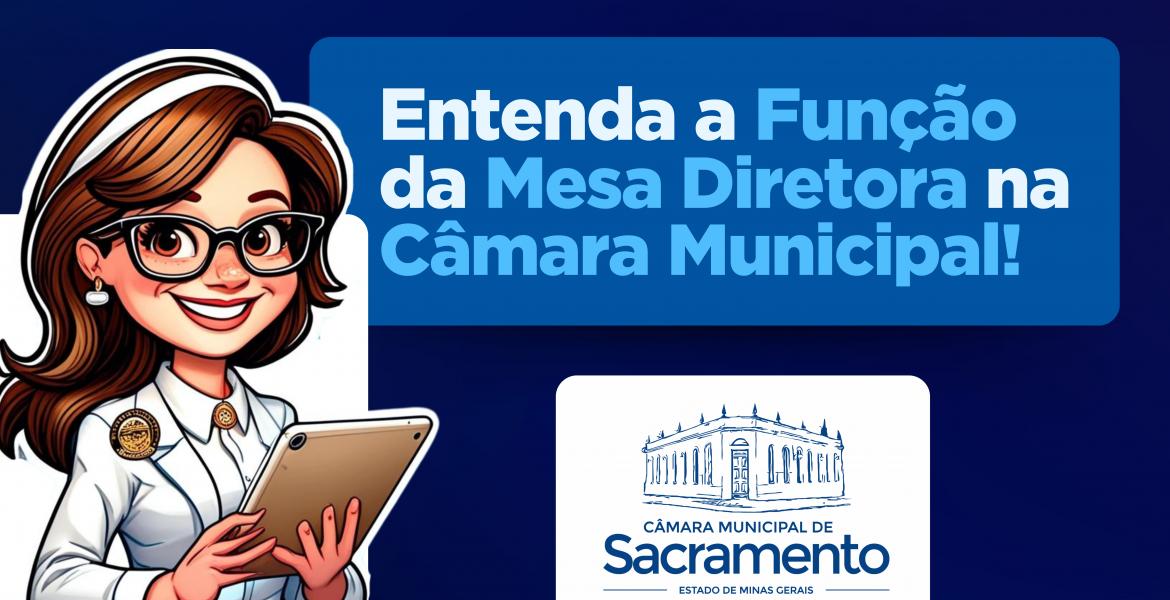 FUNÇÃO DA MESA DIRETORA