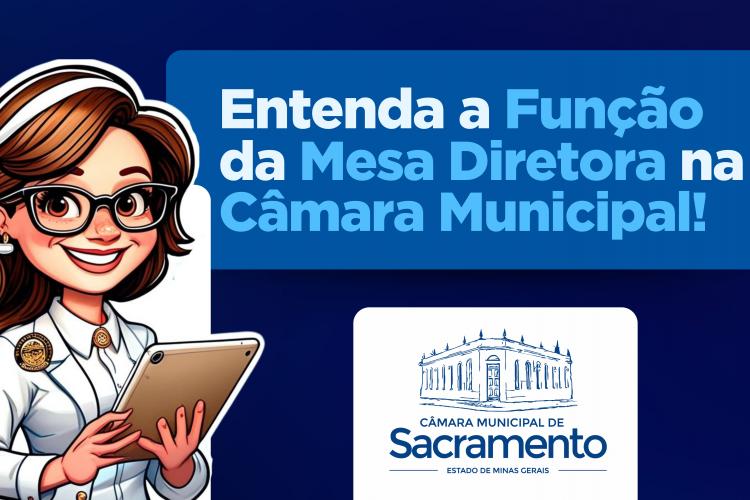 FUNÇÃO DA MESA DIRETORA