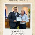 Dr. Talhys e seu homenageado Vanderlei Gomes dos Santos 